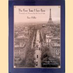 The First Time I Saw Paris: Photographs and Memories from the City of Light
Peter Miller
€ 8,00