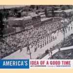 America's Idea of a Good Time
Kate Schermerhorn e.a.
€ 8,00