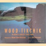 Wood-Tikchik: Alaska's Largest State Park
Bill Sherwonit
€ 12,50