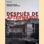 Después de: Rehacer paisajes = Afterwards: Remaking Landscapes
Mariona Benito Ribelles
€ 15,00