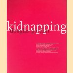 Kidnapping door Douglas Gordon e.a.