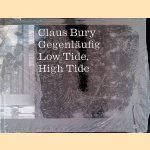 Claus Bury: Gegenläufig: High Tide - Low Tide
Ingeborg Flagge
€ 12,50