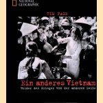 Ein anderes Vietnam: Bilder des Krieges von der anderen Seite
Tim Page e.a.
€ 12,50