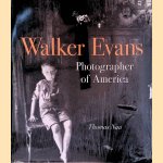 Walker Evans: Photographer of America
Thomas Nau
€ 10,00