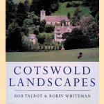 Cotswold Landscapes door Rob Talbot e.a.