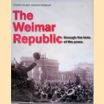 The Weimar Republic: Through the Lens of the Press
Torsten Palmér e.a.
€ 10,00