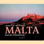 Malta: Insel der Lebensfreude door Jochen Tack e.a.