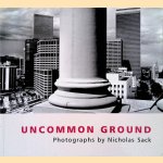 Uncommon Ground: Photographs by Nicholas Sack
Eleanor Margolies
€ 12,50