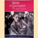 Women of South Africa: Their Fight for Freedom: Their Flight for Freedom door Carol Lazar