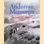 Andorran Memories door Valenti Claverol