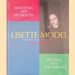 Shooting off my Mouth; Spitting into the Mirror: Lisette Model, A Narrative Autobiography
Eugenia Parry
€ 9,00