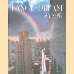 Fancy Dream: A Playground for Young Extravagant Chinese Artists door Eleonora
Battiston Battison