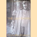 The Last Kaiser: William the Impetuous door Giles MacDonogh