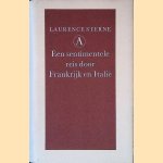 Een sentimentele reis door Frankrijk en Italië door Laurence Sterne