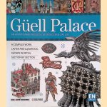 Güell Palace: an Avant-Garde Residence for Modern-Day Life: A Complex Work, Lavish and Luxurious, Shown in Detail Section by Section
Carlos Giordano e.a.
€ 10,00