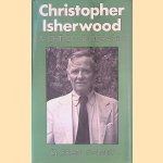 Christopher Isherwood: A Critical Biography door B. Finney