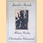 Jacob's hands: a Fable door Aldous Huxley e.a.