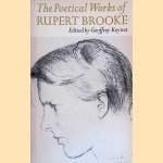 The Poetical Works of Rupert Brooke door Rupert Brooke e.a.