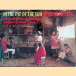 In the Eye of the Sun: Mexican Fiestas door Geoff Winningham