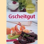 Gscheitgut: Franken isst besser - Das Beste aus Band 1 + 2
Corinna Brauer e.a.
€ 12,50