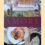 Amore: meine Liebe zur Italienischen Küche: Köstliche Rezepte für Familie und Freunde
Maddalena Caruso
€ 10,00