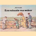 Een vakantie van weleer door John S. Goodall