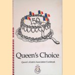 Queen's Choice: Queen's ALumni Association Cookbook
Cheryl - and others Johnston
€ 9,00