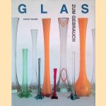 Glas - zum Gebrauch
Ingolf Bauer
€ 10,00