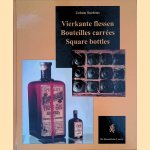 Vierkante flessen = Bouteilles carrées = Square bottles door Johan Soetens