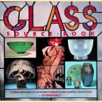 Glass Source Book: A Visual Record of the World's Great Glass Making Traditions door Jo Marshall