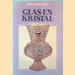 Glas en kristal door Elka Schrijver