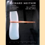 Richard Meitner: Le verre, le contraire et l'autre = Glass the Contrary and the Other
Arts deco Musee
€ 15,00