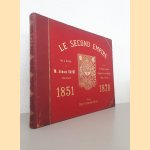 Le second empire (2 Décembre 1851 - 4 Septembre 1870):  D'après des peintures, gravures, photographies, sculptures, dessins, médailles, autographes, objets du temps door Armand Dayot