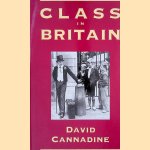 Class in Britain door David Cannadine