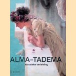 Alma-Tadema: klassieke verleiding door Elizabeth Prettejohn