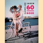 Het grote jaren 60 boek door René Kok e.a.