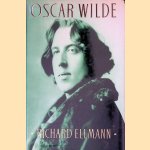 Oscar Wilde door Richard Ellmann