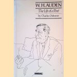 W.H. Auden: The Life of a Poet door Charles Osborne