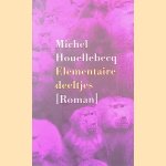 Elementaire deeltjes door Michel Houellebecq