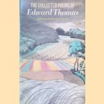 The Collected Poems of Edward Thomas door Edward Thomas