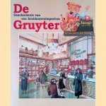 De Gruyter: geschiedenis van een kruideniersimperium door Kees van den Oord