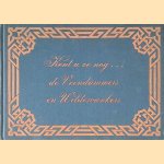 Kent u ze nog. . . De Veendammers en Wildervankers door G.H. Streurman