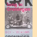 Jong in Groningen: kunst uit de periode 1945-1975 door Henk van Os