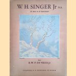 W.H. Singer Jr N.A.: De mens en de kunstenaar door R.W.P. de Vries Jr