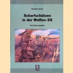 Scharfschützen in der Waffen-SS. Eine Dokumentation der Entstehung des Scharfschützenwesens innerhalb der Waffen-SS 1934-1945. 1 von 1000 Exemplaren door Bernhard Jocher