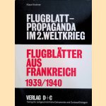 Flugblätter aus Frankreich 1939/1940: Bibliographie, Katalog door Klaus Kirchner