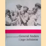 General Anders i jego zolnierze door Krysztof Szmagier