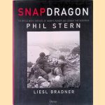 Snapdragon: The World War II Exploits of Darby's Ranger and Combat Photographer Phil Stern door Phil Stern e.a.