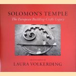 Solomon's Temple: The European Building-Crafts Legacy
Laura Volkerding
€ 10,00