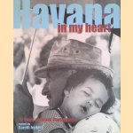 Havana in My Heart: 75 Years of Cuban Photography
Gareth Jenkins
€ 10,00